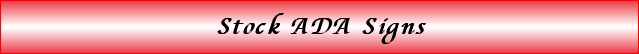 Stock ADA Signs